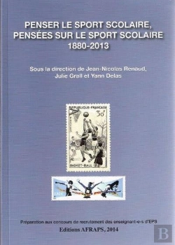 Bertrand.pt - Penser Le Sport Scolaire, Pensees Sur Le Sport Scolaire, 1880-2013