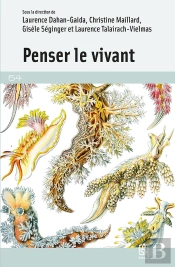 Penser Le Vivant