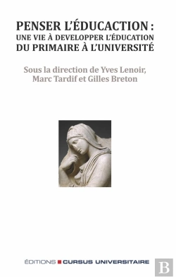 Bertrand.pt - Penser L'Éducation : Une Vie À Développer L'Éducation, Du Primaire À L'Université