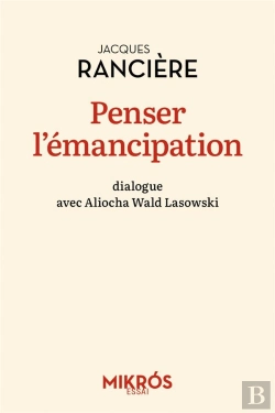 Bertrand.pt - Penser L'Émancipation : Dialogue Avec Aliocha Wald Lasowski
