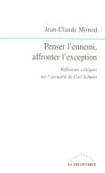 Penser L'Ennemi, Affronter L'Exception ; Réflexions Critiques Sur L'Actualité De Carl Schmitt