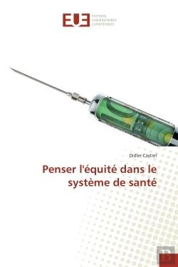 Bertrand.pt - Penser L'Equite Dans Le Systeme De Sante