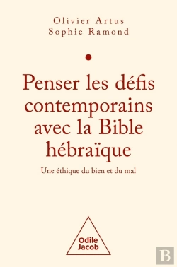 Bertrand.pt - Penser Les Défis Contemporains Avec La Bible Hébraïque : Une Éthique Du Bien Et Du Mal