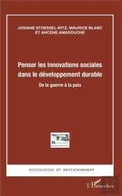 Penser Les Innovations Sociales Dans Le Développement Durable ; De La Guerre À La Paix