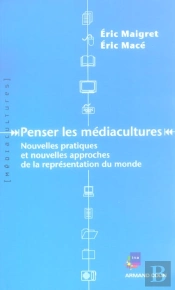 Penser Les Mediacultures
