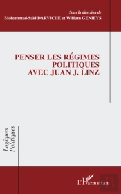 Penser Les Régimes Politiques Avec Juan J. Linz