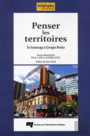 Penser Les Territoires ; En Hommage À Georges Benko