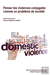 Penser Les Violences Conjugales Comme Un Problème De Société
