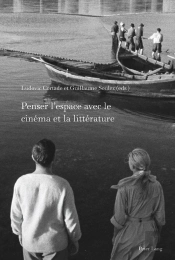 Penser Lespace Avec Le Cinéma Et La Littérature