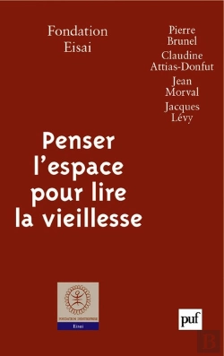 Bertrand.pt - Penser L'Espace Pour Lire La Vieillesse