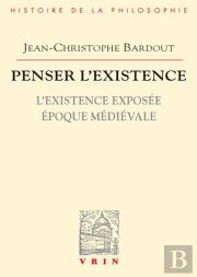 Penser L'Existence Tome 1 ; L'Existence Exposée : Époque Médiévale