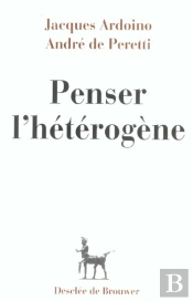Penser L'Hétérogène