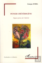 Penser L'Hétérogène ; Figures Juives De L'Altérité