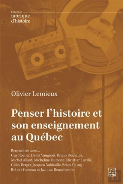 Bertrand.pt - Penser L'Histoire Et Son Enseignement Au Québec