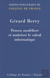 Penser, Modéliser Et Maîtriser Le Calcul Informatique