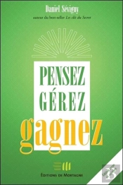 Pensez, Gérer, Gagnez