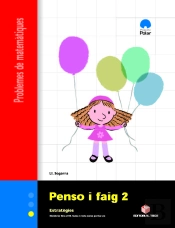 Penso I Faig 2. Quadern De Problemes De Matemàtiques - Cicle Inicial