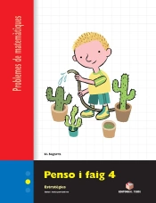 Penso I Faig 4. Quadern De Problemes De Matemàtiques - Cicle Mitjà