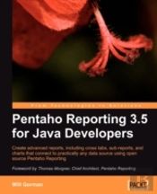 Pentaho Reporting 3.5 For Java Develope