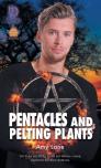Pentangles And Pelting Plants