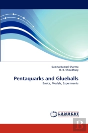 Pentaquarks And Glueballs