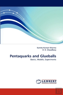 Bertrand.pt - Pentaquarks And Glueballs