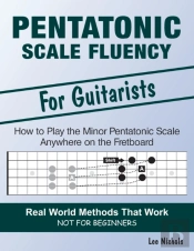 Pentatonic Scale Fluency: Learn How To P