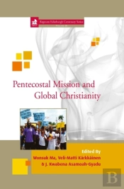 Pentecostal Mission And Global Christianity