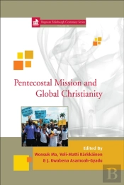 Pentecostal Mission & Global Christianity