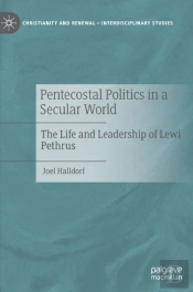 Pentecostal Politics In A Secular World