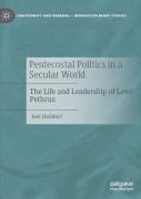Pentecostal Politics In A Secular World