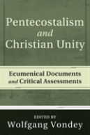 Pentecostalism And Christian Unity