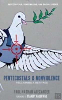 Bertrand.pt - Pentecostals And Nonviolence