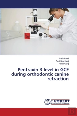 Bertrand.pt - Pentraxin 3 Level In Gcf During Orthodontic Canine Retraction