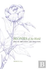Peonies Of The World: Part Iii Phylogeny And Evolution