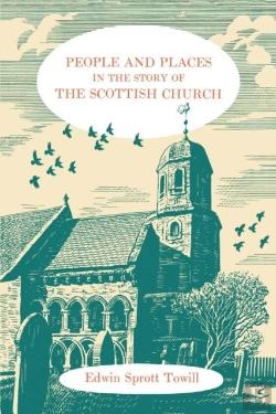 Bertrand.pt - People And Places In The Story Of The Scottish Church