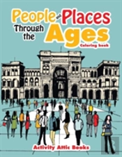 People And Places Through The Ages Coloring Book