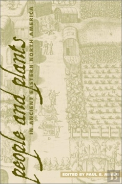 Bertrand.pt - People And Plants In Ancient Eastern North America