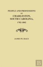 People And Professions Of Charleston, So
