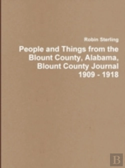 Bertrand.pt - People And Things From The Blount County, Alabama, Blount County Journal 1909 - 1918