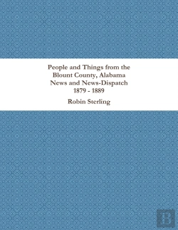 Bertrand.pt - People And Things From The Blount County, Alabama News And News-Dispatch 1879 - 1889
