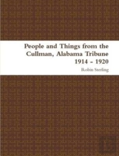 People And Things From The Cullman, Alabama Tribune 1914 - 1920