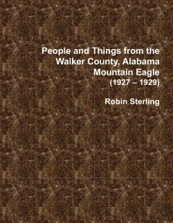 Bertrand.pt - People And Things From The Walker County, Alabama, Jasper Mountain Eagle (1927 - 1929)