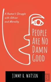 People Are No Damn Good