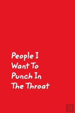 Bertrand.pt - People I Want To Punch In The Throat