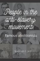 People In The Anti-Slavery Movement