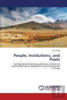 People, Institutions, And Pixels
