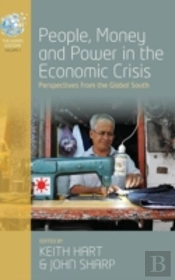 People, Money And Power In The Economic Crisis