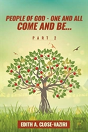 People Of God - One And All Come And Be ... Part 2