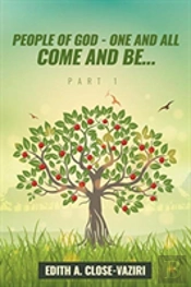 People Of God - One And All Come And Be ... Part I
